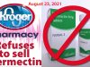 Drug kingpins: Virginia Kroger Pharmacy won’t sell Ivermectin to prescription holder