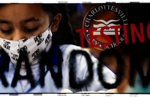 Bombshell: Charlottesville City Schools planning random group/individual COVID testing for students and staff