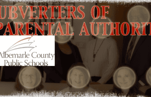 Power grab: Albemarle County Public Schools’ secret plot to subvert parental authority in cases of gender-confused students Albemarle County Public Schools’ secret plot to subvert parental authority in cases of gender-confused students The Schilling Show