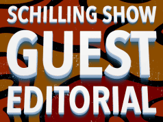 The Schilling Show guest editorial