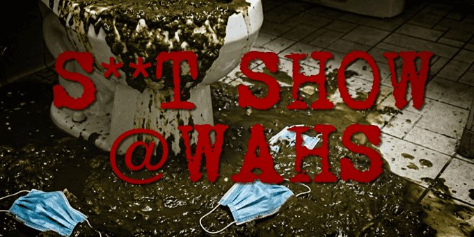 Shit Show at WAHS The Schilling Show