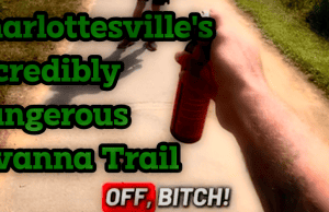 No-go zone: Bicyclist threatened on Charlottesville’s “incredibly dangerous” Rivanna Trail Charlottesville Incredibly dangerous rivanna trail www.SchillingShow.com